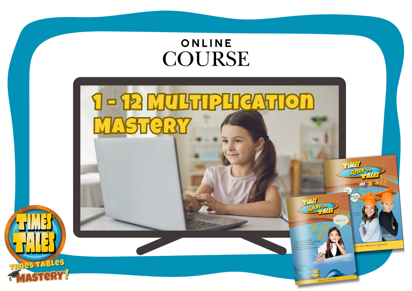 Times Tales® Multiplication Mastery Online Course +(2 Phy. Wkbks.) 1 yr. sub.