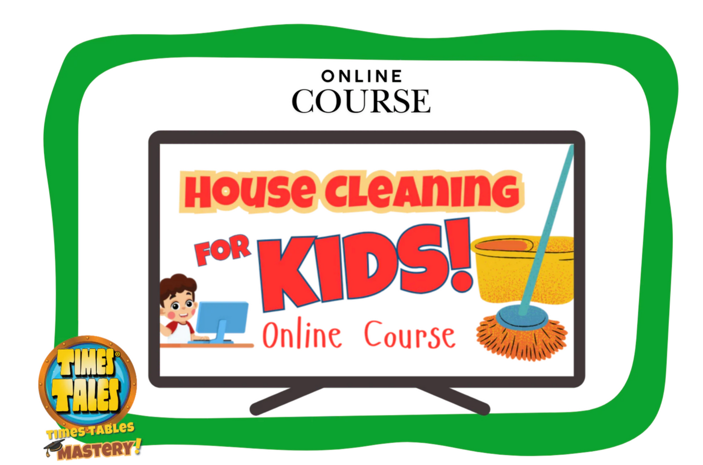 How to Clean the House for Kids - Online Course